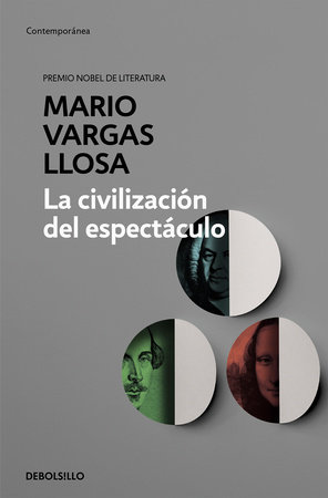 La Civilizacion del Espectaculo = The Civilization of