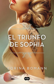 El triunfo de Sophia / Sophia's Triumph 