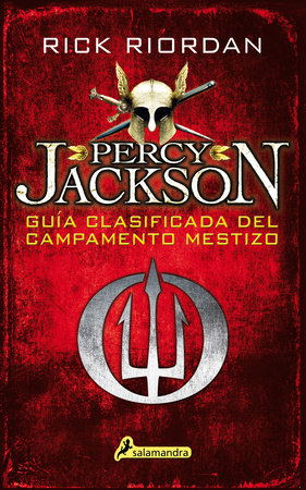 From the World of Percy Jackson Camp Half-Blood Confidential by