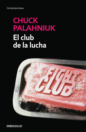 El club de la lucha / Fight Club by Chuck Palahniuk: 9788499088174