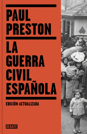 La guerra civil española / The Spanish Civil War: Reaction Revolution and  Reveng e by Paul Preston: 9788499926384