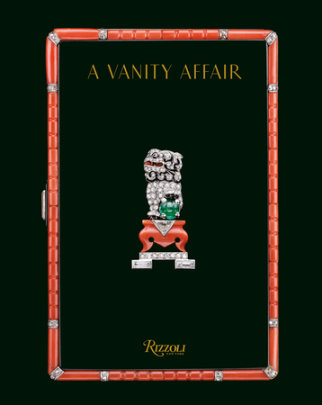 A Vanity Affair - Edited by Lyne Kaddoura, Preface by Francois Curiel, Introduction by David Snowdon, Contributions by Pierre Rainero and Vivienne Becker