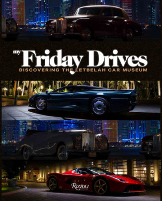 My Friday Drives - Edited by Jethro Bovington, Text by Luca Venturi, Photographs by Mikael Masoero
