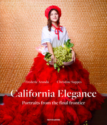 California Elegance - Author Frederic Aranda and Christine Suppes