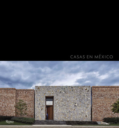 Casas en México: Antonio Farré - Rizzoli New York