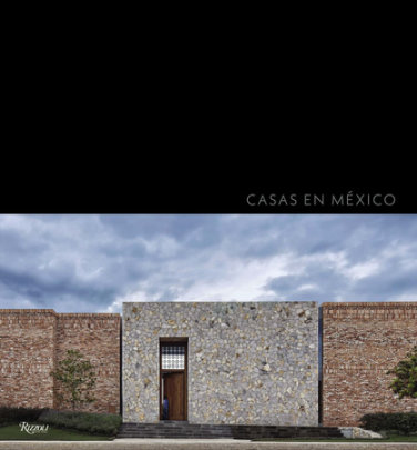 Casas en México - Author Antonio Farré, Foreword by Antonio Cordero Galindo