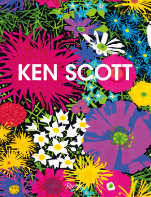 Ken Scott - Text by Shahidha Bari and Federico Chiara and Pierre Léonforte and Renata Molho and Isa Tutino