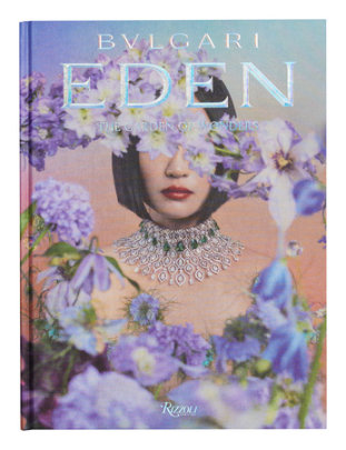 Bulgari Eden. The Garden of Wonders - Text by Simone Marchetti and Lucia Silvestri, Photographs by Cho Gi-Seok