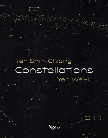 Constellations: Yeh Shih-Chiang, Yeh Wei-Li