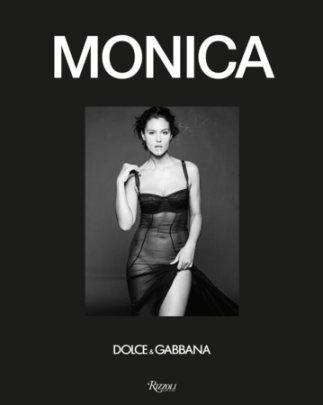 Monica by Dolce&Gabbana - Author Babeth Djian