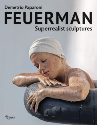 Feuerman - Edited by Demetrio Paparoni