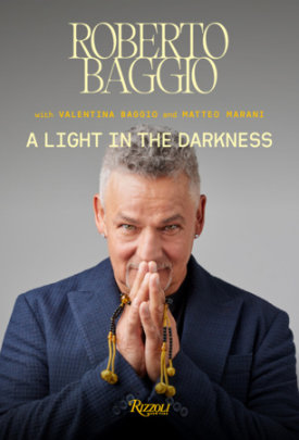 A Light in the Darkness - Author Roberto Baggio