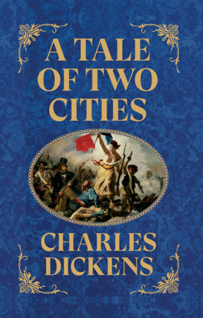 Tale of Two Cities (Deluxe Hardbound Edition), A by Charles