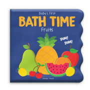 Baby's First Bath Time: Fruits 
