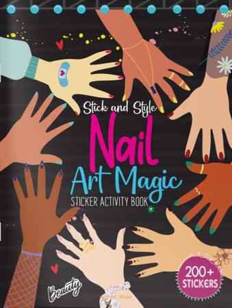 Stick and Style - Nail Art Magic (Stickers Activity Book)