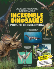 Uncover Fascinating Insights About Incredible Dinosaurs: Picture Encyclopedia 