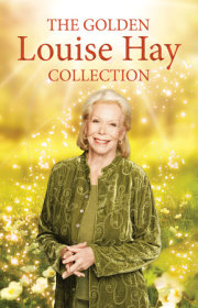 The Golden Louise L. Hay Collection 