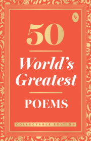 50 World’s Greatest Poems : Collectable Edition 