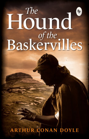 Hound of The Baskervilles - Classics , The by Sir Arthur Conan