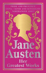 Greatest Works Jane Austen (Deluxe Hardbound Edition) 