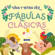 Una y otra vez 1. Fábulas clásicas / Again and Again 1: Classic Fables 