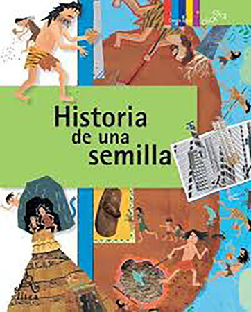 Historia De Una Semilla A Seeds Story By Yeon Ju Yang 9789707709119 Penguinrandomhousecom Books - 