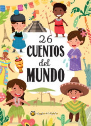 26 cuentos del mundo / 26 Stories from around the World 