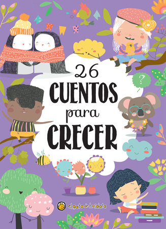 26 cuentos para crecer / 26 Stories to Grow