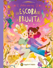 Había una vez…La escoba de la brujita / Once Upon a Witch's Broom 