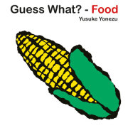 Guess What-Food? 