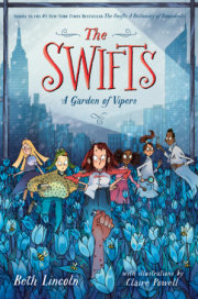 The Swifts: A Garden of Vipers 
