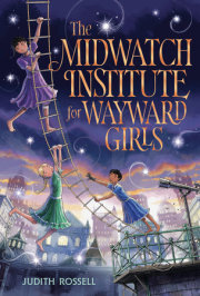The Midwatch Institute for Wayward Girls 