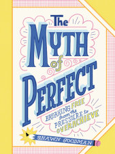 The Myth of Perfect by Shawn Goodman | Penguin Random House Canada