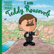 I am Teddy Roosevelt 