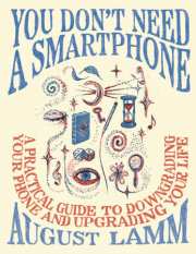 You Don't Need a Smartphone 