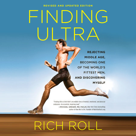 Finding Ultra, Revised and Updated Edition by Rich Roll