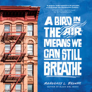 A Bird in the Air Means We Can Still Breathe 