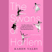 The Swans of Harlem (Adapted for Young Adults) 