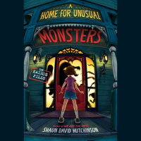 Cover of A Home for Unusual Monsters cover