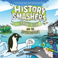 Cover of History Smashers: Earth Day and the Environment cover