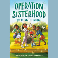 Cover of Operation Sisterhood: Stealing the Show! cover