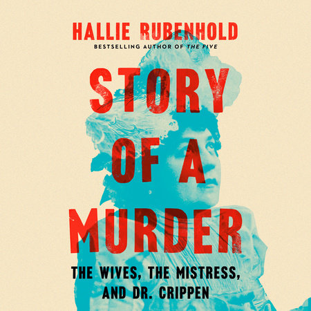 Story of a Murder by Hallie Rubenhold