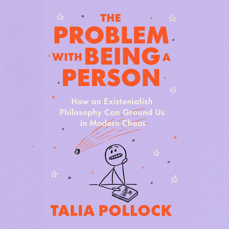 The Problem with Being a Person by Talia Pollock