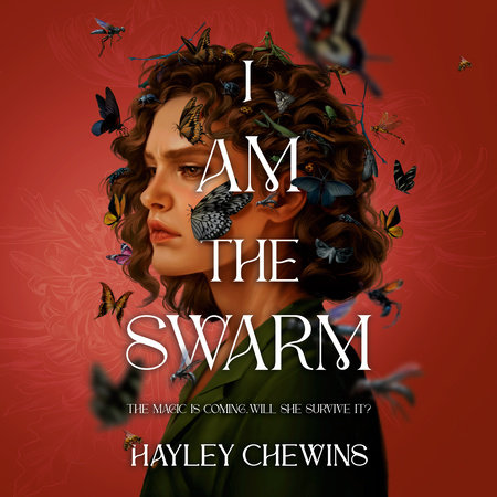 I Am the Swarm by Hayley Chewins