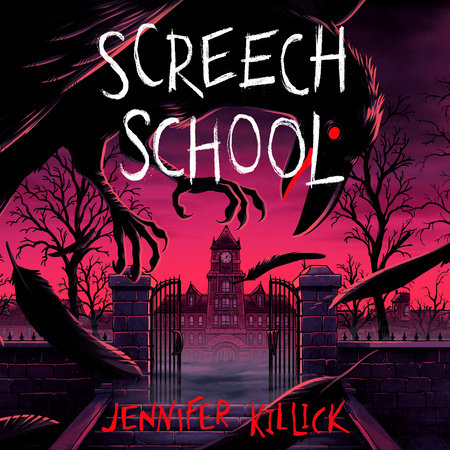 Screech School by Jennifer Killick