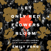 Let Only Red Flowers Bloom 