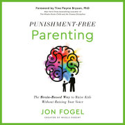 Punishment-Free Parenting 