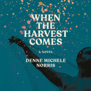 When the Harvest Comes 