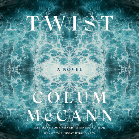 Twist by Colum McCann