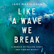 Like a Wave We Break 